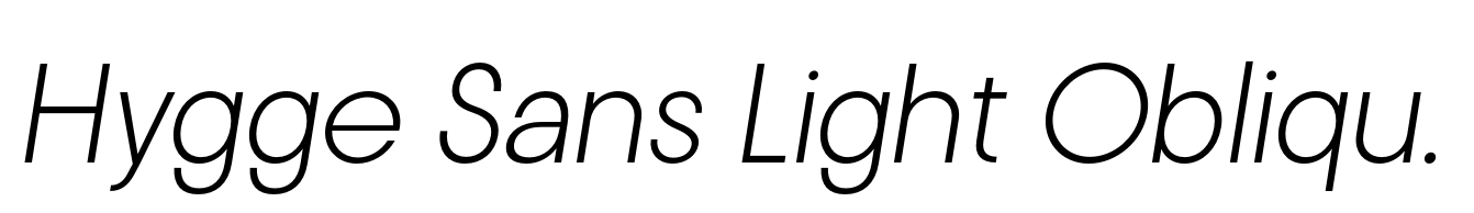 Hygge Sans Light Oblique